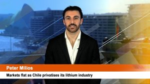 Markets flat as Chile privatises its lithium industry